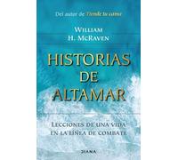 William McRaven Historias de Altamar: Lecciones de Una Vida En La Lí (Tascabile)