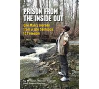 William Mecca Elmore Susan Simone Prison From The Inside Out (Tascabile)