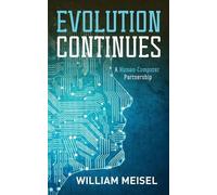 William Meisel Evolution Continues (Tascabile)