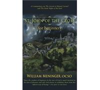 William Meninger St. John of the Cross for Beginners (Tascabile)
