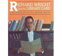 William Miller Richard Wright And The Library Card (Tascabile)