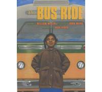 William Miller The Bus Ride (Tascabile)