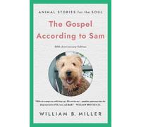 William Miller The Gospel According to Sam (Copertina rigida)