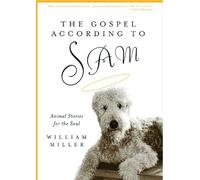 William Miller The Gospel According to Sam (Tascabile)