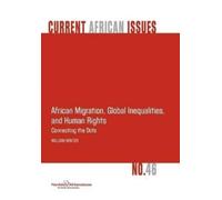 William Minter African Migration, Global Inequalities, and Human Rig (Tascabile)