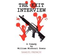 William Missouri Downs The Exit Interview (Tascabile)