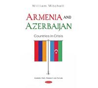 William Mitchell Armenia and Azerbaijan (Copertina rigida)