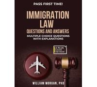 William Morgan Immigration Law Questions and Answers (Tascabile)