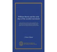 William Morris and the early days of the socialist movement
