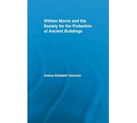 William Morris and the Society for the Protection of Ancient Buildings