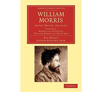 William Morris: Artist, Writer, Socialist: Volume 2