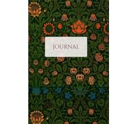 William Morris Floral Pattern Journal: 200 Pages Cream Paper, Hardcover Notebook for Writing and Journaling