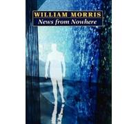 William Morris News from Nowhere (Copertina rigida) Wildside Classics