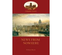 William Morris News From Nowhere, or, an Epoch of Rest (Tascabile)