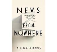 William Morris News From Nowhere (Tascabile)