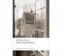 William Morris News from Nowhere (Tascabile) Oxford World's Classics