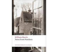 William Morris News from Nowhere (Tascabile) Oxford World's Classics