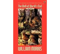William Morris The Well at the World's End (Tascabile)