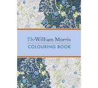 William Morris The William Morris Colouring Book (Tascabile)