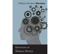 William Moulton Marston Emotions Of Normal People (Tascabile)