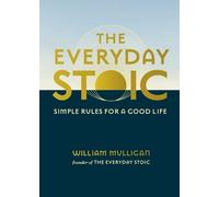 William Mulligan The Everyday Stoic (Copertina rigida)