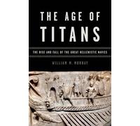William Murray The Age of Titans (Copertina rigida)
