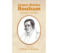 William N Bonham James Butler Bonham (Tascabile)