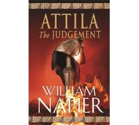 William Napier Attila: The Judgement (Tascabile)