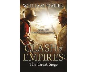William Napier Clash of Empires: The Great Siege (Tascabile)