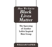William Napier How We Got to Black Lives Matter (Tascabile)