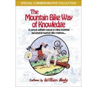 William Nealy The Mountain Bike Way of Knowledge (Tascabile)