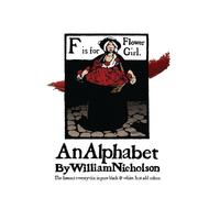 William Nicholson An Alphabet by William Nicholson (Tascabile)