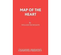 William Nicholson Map of the Heart (Tascabile) Acting Edition S.