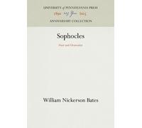 William Nickerson Bates Sophocles (Copertina rigida) Anniversary Collection