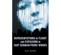 William Niven Representations of Flight and Expulsion in East (Copertina rigida)