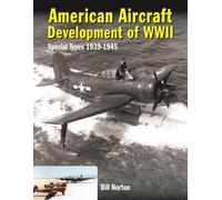 William Norton American Aircraft Development of WWII (Copertina rigida)