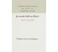 William Norwood Brigance Jeremiah Sullivan Black (Copertina rigida)