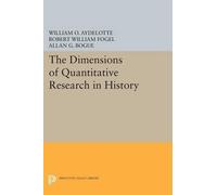 William O. Aydelotte Robert William The Dimensions of Quantitative (Tascabile)