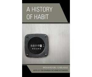 William O. Stephens A History of Habit (Tascabile)