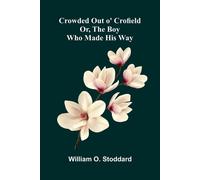 William O Stodd The fields of France with twenty illustrations in c (Tascabile)