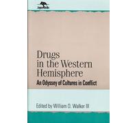 William O. Walker III Drugs in the Western Hemisphere (Tascabile)