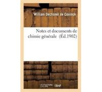 William Oechsner de Coninck Notes Et Documents de Chimie Générale (Tascabile)