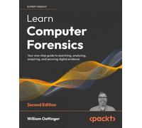 William Oettinger Learn Computer Forensics - 2nd edition (Tascabile)