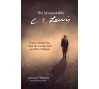 William O'Flaherty The Misquotable C.S. Lewis (Tascabile)