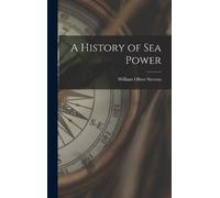William Oliver 1878- [from ... Stevens A History of sea Power (Copertina rigida)