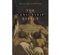 William Olmsted The Censorship Effect (Copertina rigida)
