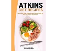 William Olvera Atkins Diet Recipes (Tascabile)