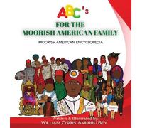William Osiris Amurru Be ABC's for the Moorish American Famil (Copertina rigida)