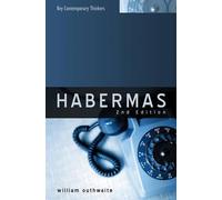 William Outhwaite Habermas (Tascabile) Key Contemporary Thinkers