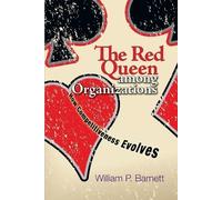 William P. Barnett The Red Queen among Organizations (Tascabile)